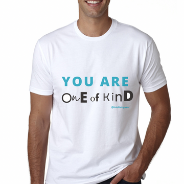 YOU ARE One of a Kind 2